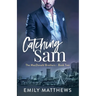 Catching Sam