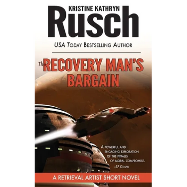 The Recovery Man's Bargain: A Retrieval Artist Short Novel