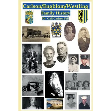 Carlson/Engblom/Westling Family History