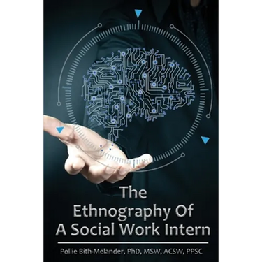 The Ethnography of a Social Work Intern