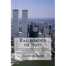 Railroaded or Not?: Into Federal Prison for Alleging Zionists Orchestrated 9/11 and More!