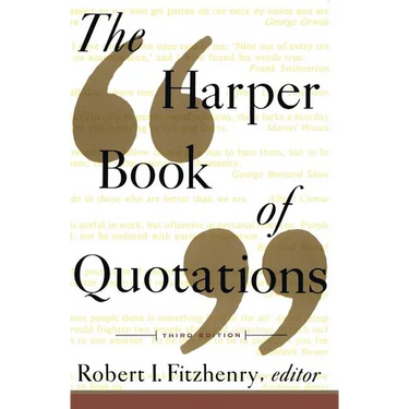 The Harper Book of Quotations Revised Edition
