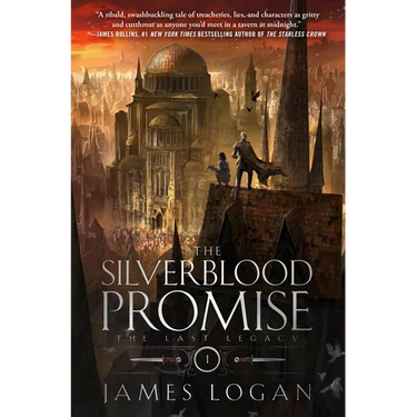 The Silverblood Promise: The Last Legacy, Book 1