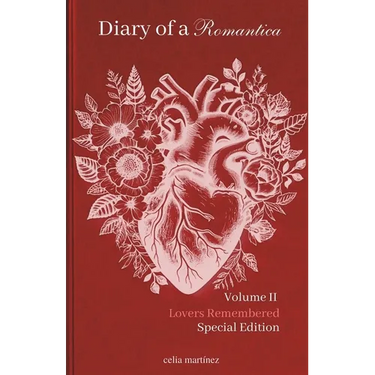 diary of a romantica, vol. II special edition: lovers remembered