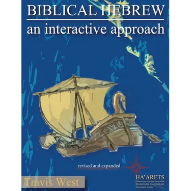 Biblical Hebrew: An Interactive Approach