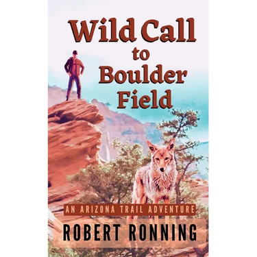 Wild Call to Boulder Field: An Arizona Trail Adventure