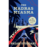 The Madras Miasma