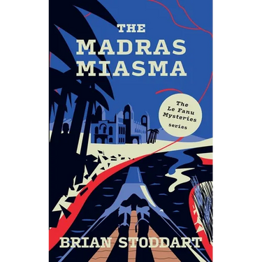 The Madras Miasma