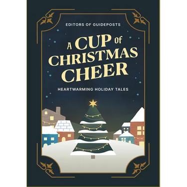 A Cup of Christmas Cheer: Heartwarming Holiday Tales