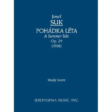 Pohadka Leta (A Summer Tale), Op.29: Study score