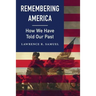 Remembering America: How We Have Told Our Past