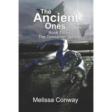 The Ancient Ones: Book Three The Gossamer Sphere