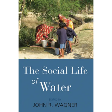 The Social Life of Water