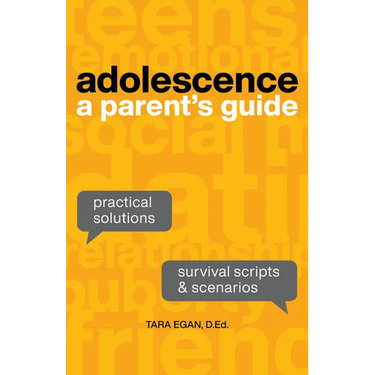 Adolescence: A Parent's Guide