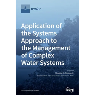 Application of the Systems Approach to the Management of Complex Water Systems