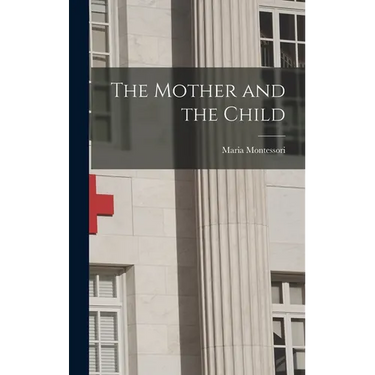 The Mother and the Child