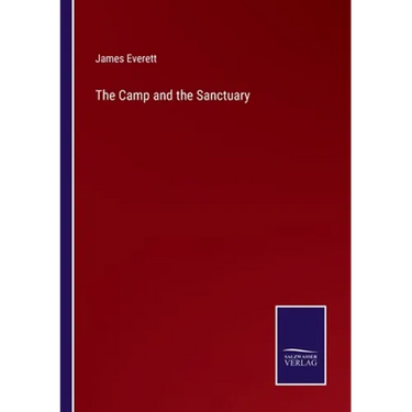 The Camp and the Sanctuary