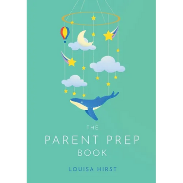 The Parent Prep Book