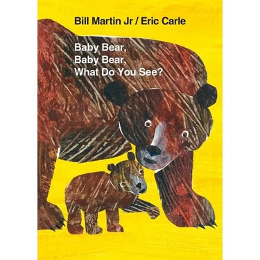 Baby Bear, Baby Bear, What Do You See? Board Book: Classic Board Book