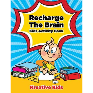 Recharge The Brain Kids Activity Book