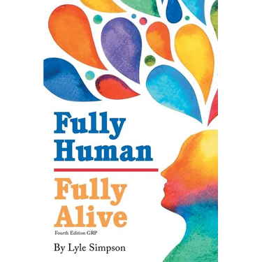 Fully Human / Fully Alive: A Human Model: A Human Model: A Human Model