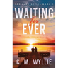 Waiting For Ever