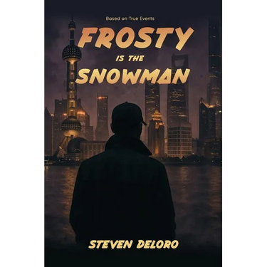 Frosty Is the Snowman: Based on True Events
