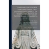 Venerable Mother M. Caroline Friess, First Commissary General of the School Sisters of Notre Dame in America: a Sketch of Her Life and Character