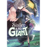 Sister and Giant: A Young Lady Is Reborn in Another World, Vol. 5: Volume 5