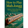 How to Play Mahjongg