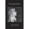 Tracing Ghosts