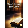 World's Greatest Short Stories