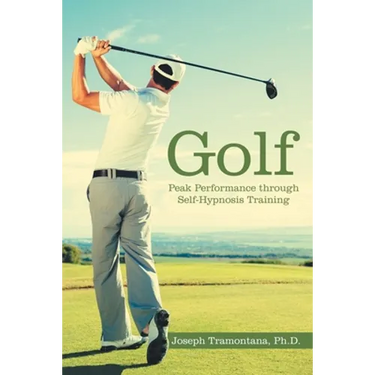 Golf: Peak Performance Through Self-Hypnosis Training
