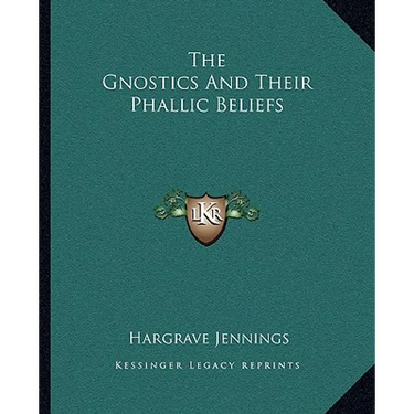 The Gnostics And Their Phallic Beliefs
