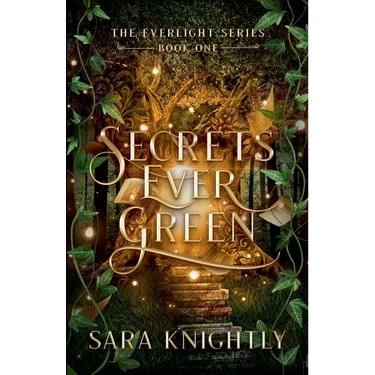 Secrets Ever Green