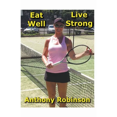 Eat Well Live Strong
