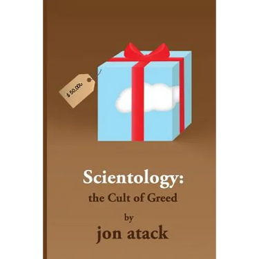 SCIENTOLOGY - The Cult of Greed