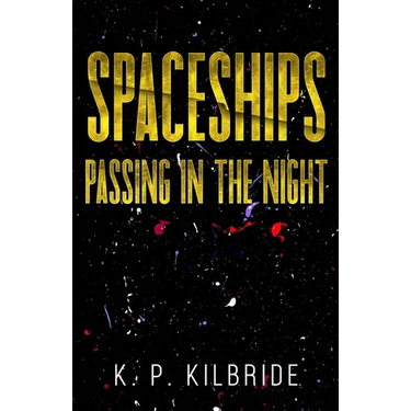 Spaceships Passing in the Night