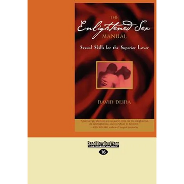 The Enlightened Sex Manual (Large Print 16pt)