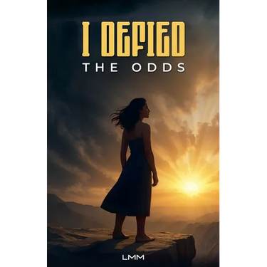 I Defied the Odds