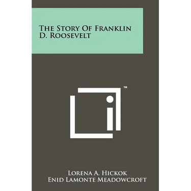 The Story Of Franklin D. Roosevelt
