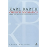 Church Dogmatics Study Edition 29: The Doctrine of Reconciliation IV.3.2 § 72-73
