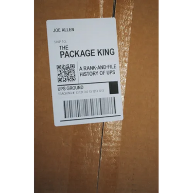 The Package King: A Rank and File History of Ups