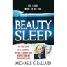 Beauty Sleep: A Glamorous Mother, a Woman from Her Past, and Her Mysterious Death