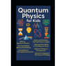 Quantum Physics for kids