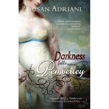 Darkness Falls Upon Pemberley: A Supernatural Pride & Prejudice Novella