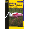 Birding Corpus Christi and the Coastal Bend