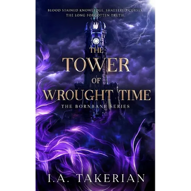 The Tower of Wrought Time: The Bornbane Series
