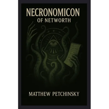 Necronomicon of Networth
