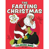 The Farting Christmas Coloring Book